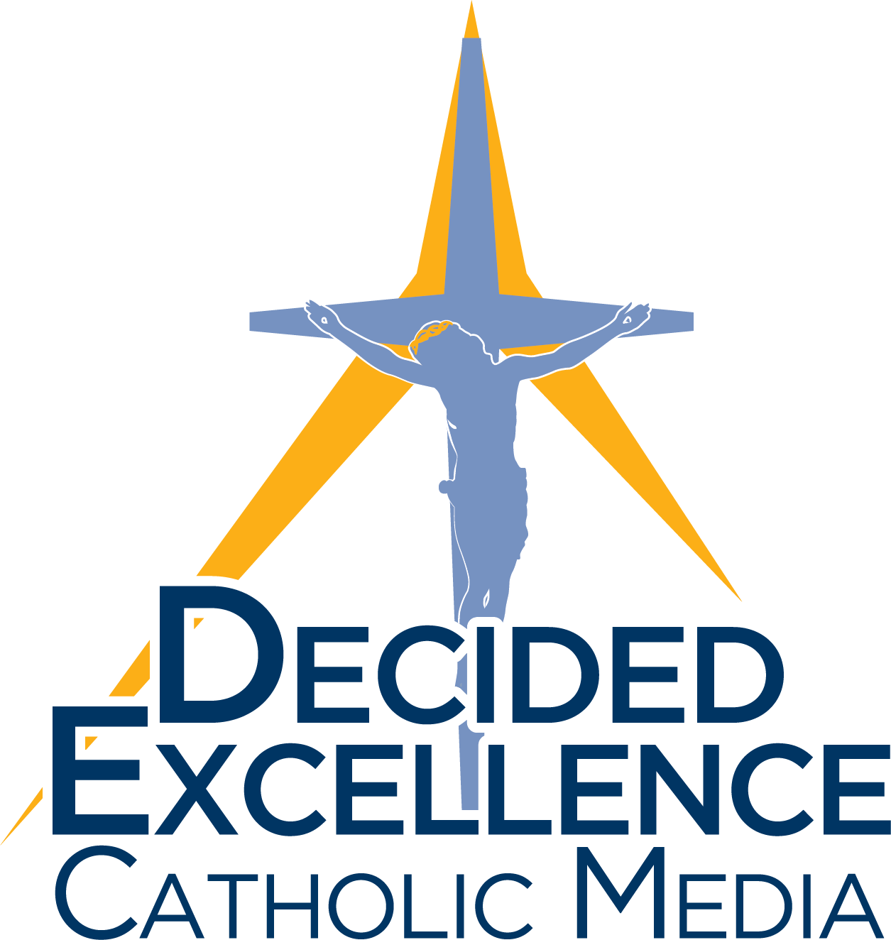 Decided Excellence Catholic Media